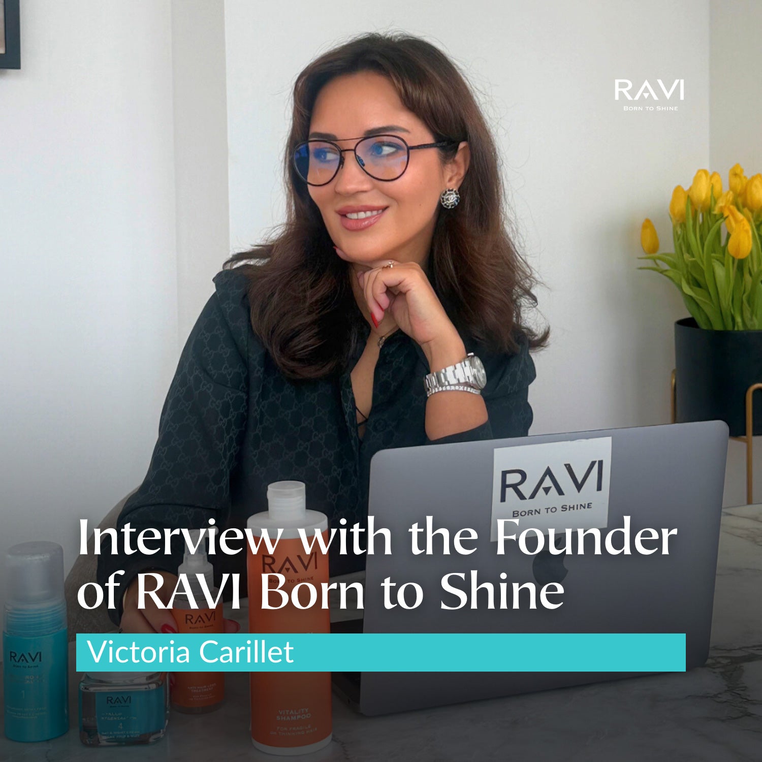 Skinimalism and Skincare Essentials — Interview with RAVI Founder Victoria Carillet